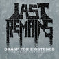 Last Remains - Grasp For Existence :The Demo Anthology CD