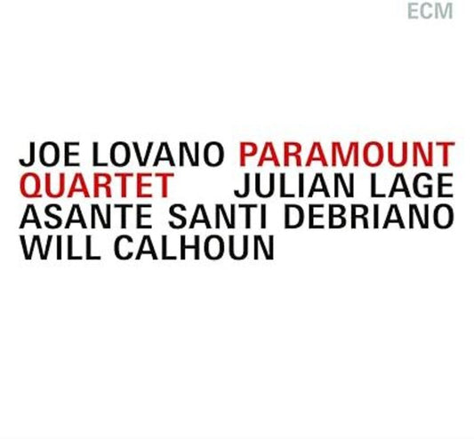 Joe Lovano  / Lage,Julian / Debriano,Asante Santi - Paramount Quartet CD