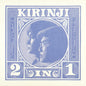 Kirinji - 2 In 1 LP (Reissue) (Preorder: Ships July 3, 2026)