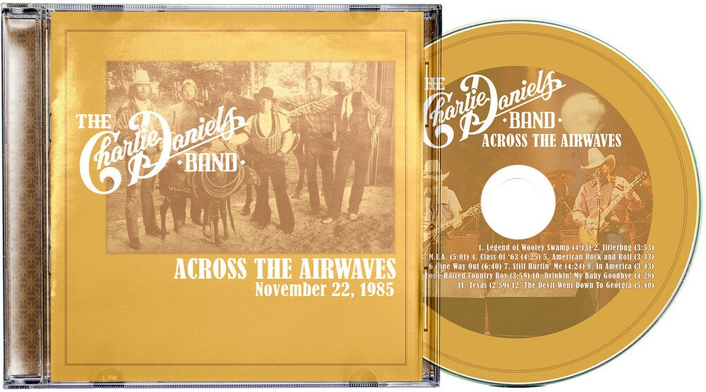 Charlie Daniels  Band - Across The Airwaves CD (Preorder: Ships June 19, 2026)
