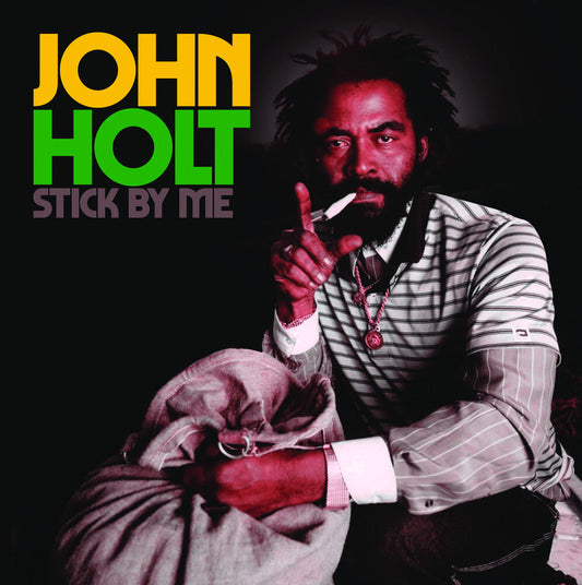John Holt - Stick By Me CD (Mod)