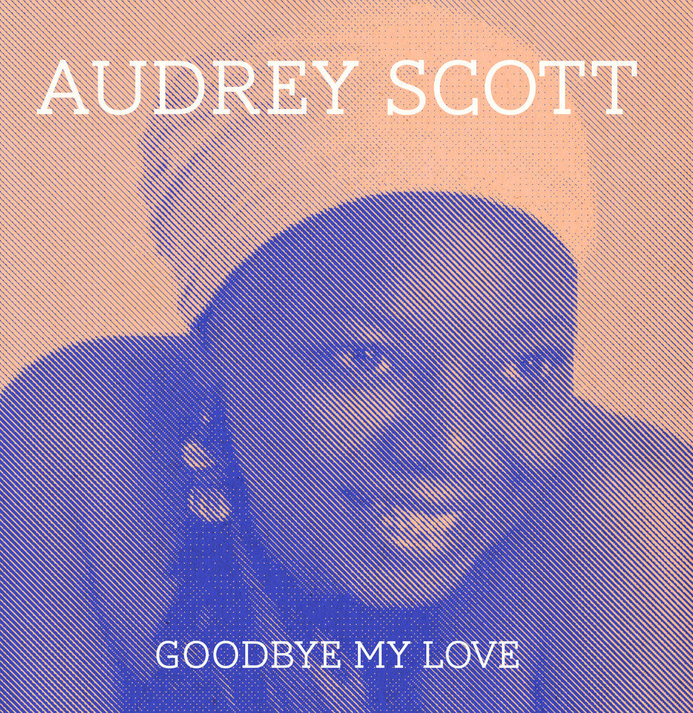 Audrey Scott - Goodbye My Love CD (Mod)