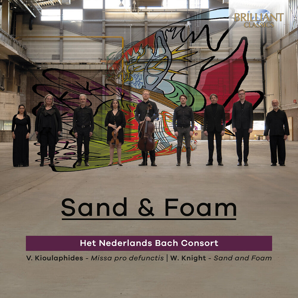 Het Nederlands Bach Consort - Knight & Kioulaphides: Sand & Foam CD (Preorder: Ships July 3, 2026)