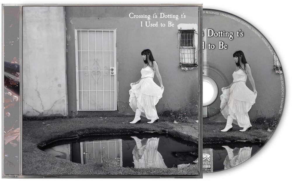 Crossing I's Dotting T's - I Used To Be CD (Preorder: Ships June 5, 2026)