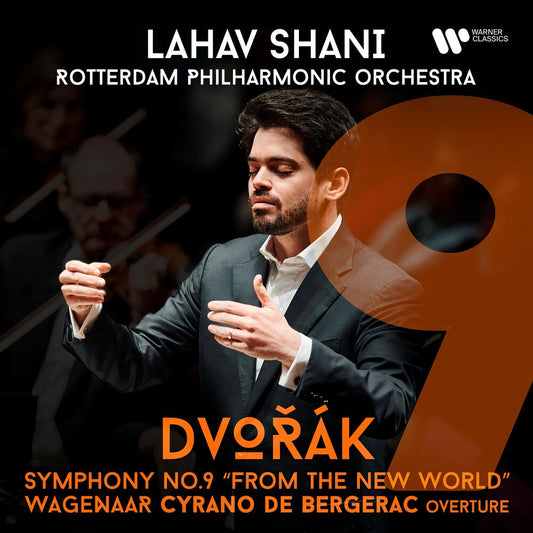Lahav Shani  / Rotterdam Philharmonic - Dvorak: Symphony No. 9 CD (Preorder: Ships June 26, 2026)