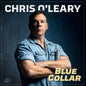 Chris O'Leary - Blue Collar CD (Preorder: Ships July 10, 2026)