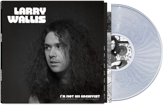 Larry Wallis - I'm Not An Archivist - The Legendary Lost Recordings LP (Clear) (Preorder: Ships June 12, 2026)