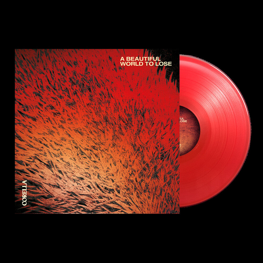 Corella - A Beautiful World To Lose LP (Red) (Preorder: Ships September 18, 2026)