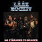 Laaz Rockit - No Stranger To Danger LP (Colored, Limited Edition, Slv) (Preorder: Ships June 12, 2026)