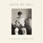 David Mcneil - Le Blues De L'homme Blanc LP (Preorder: Ships July 31, 2026)