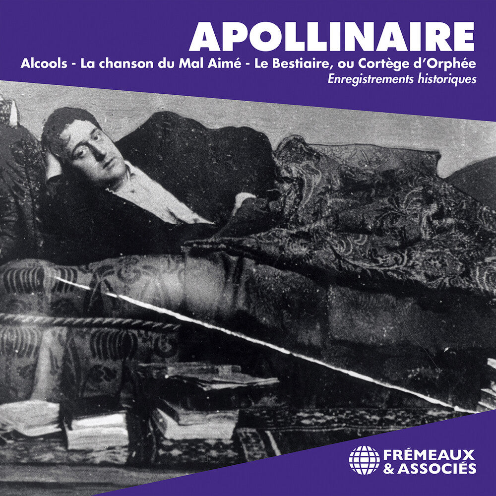 Guillaume Apollinaire: Alcools - La Chanson Du - Guillaume Apollinaire: Alcools - La Chanson Du CD (Preorder: Ships July 17, 2026)