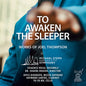 Kansas City Symphony - To Awaken The Sleeper CD (Preorder: Ships July 24, 2026)