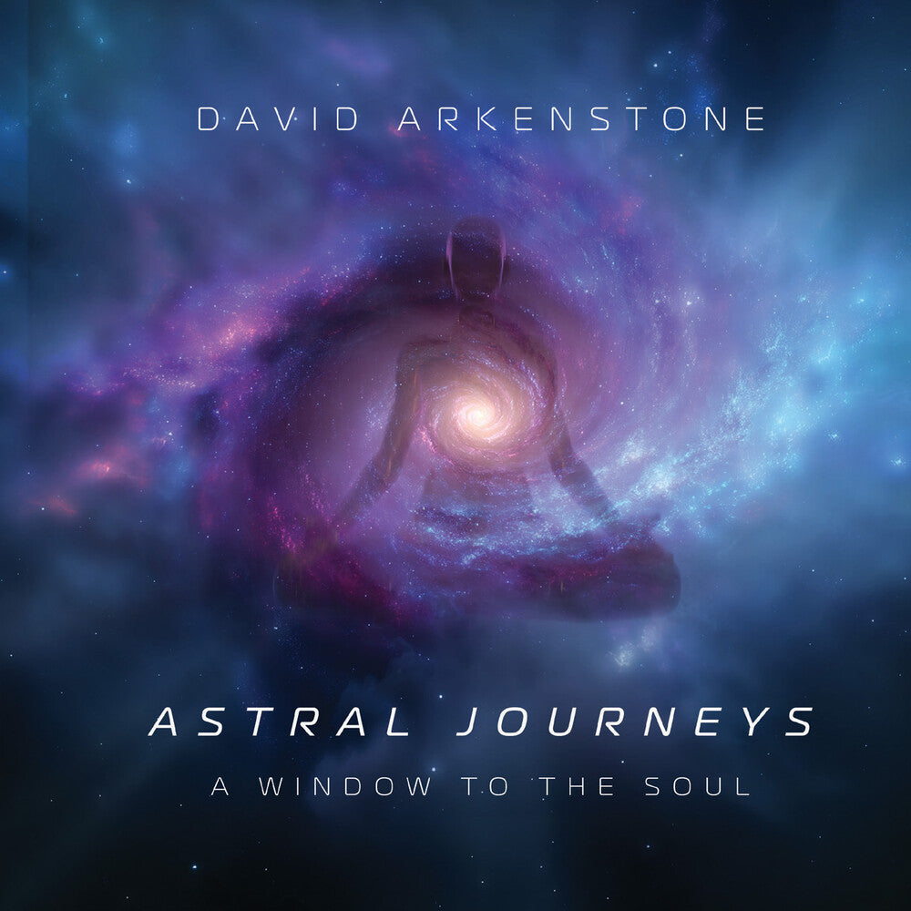 David Arkenstone - Astral Journeys: A Window To The Soul CD (Mod) (Preorder: Ships June 12, 2026)