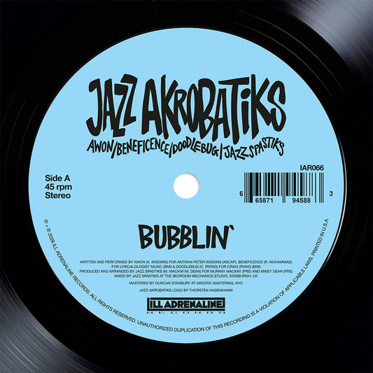 Jazz Akrobatiks (Awon, Beneficence, Doodlebug & Jazz Spastiks) - Bubblin' 7"