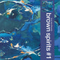 Brown Spirits - Brown Spirits #1 CD