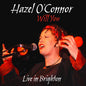 Hazel O'Connor - Will You Live In Brighton CD (Preorder: Ships July 10, 2026)