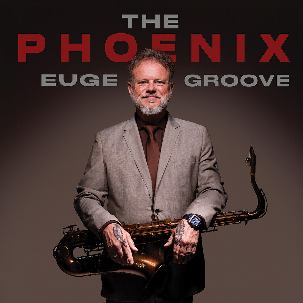 Euge Groove - Phoenix CD (Preorder: Ships July 17, 2026)