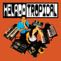 Helado Tropical - Helado Tropical LP (Preorder: Ships July 17, 2026)