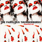 Fabulous Thunderbirds - Painted on (translucent Red Vinyl/limited Edition) (Preorder: Ships July 3, 2026)
