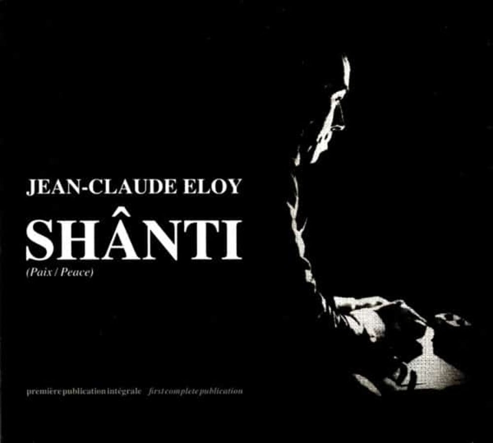 Jean-claude Eloy - Shanti 2CD (Preorder: Ships July 10, 2026)