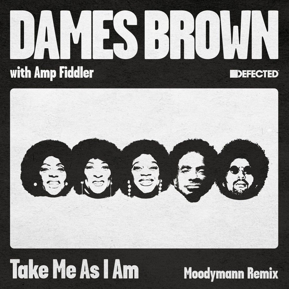 Dames & Amp Fiddler Brown - Take Me As I Am 12" (incl. Moodymann Remix) (Preorder: Ships June 5, 2026)