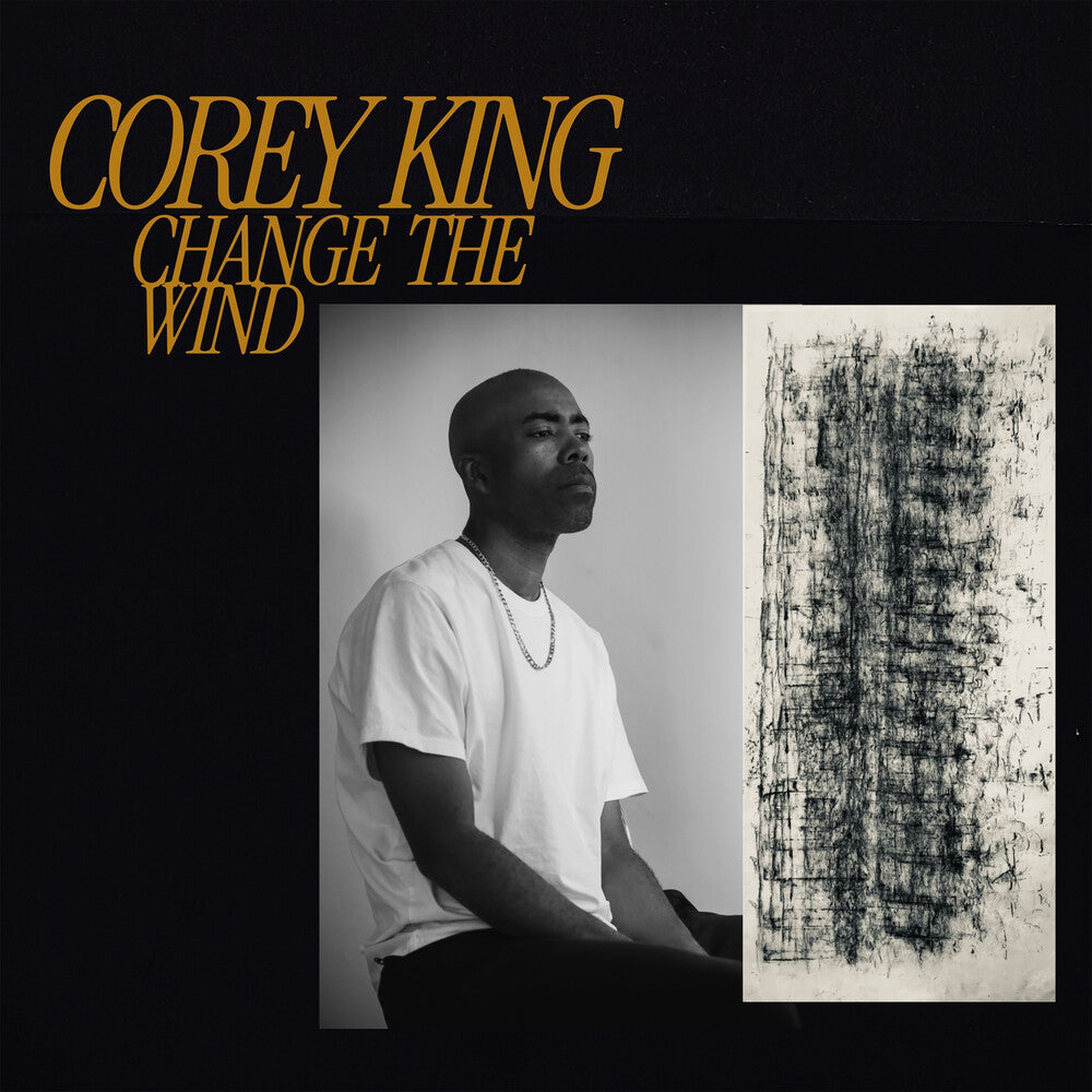 Corey King - Change The Wind LP (Preorder: Ships July 24, 2026)