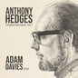 Adam Davies - Anthony Hedges: Complete Pno Music Vol. 1 CD (Preorder: Ships August 14, 2026)