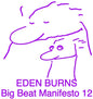 Eden Burns - Big Beat Manifesto Vol. Xii 12" (Preorder: Ships July 10, 2026)