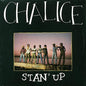 Chalice - Stan' Up LP (Original Press)