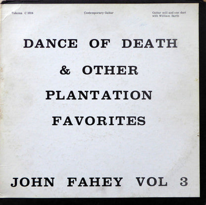 John Fahey - Vol 3 / Dance Of Death & Other Plantation Favorites (LP) (Very Good (VG)) USED