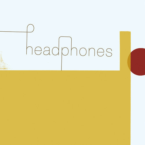 Headphones - Headphones 2LP (20th Anniversary Edition, Remastered, Yellow Colored Vinyl, With Bonus 7")