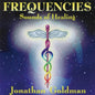 Jonathan Goldman - Frequencies Sounds of Healing CD