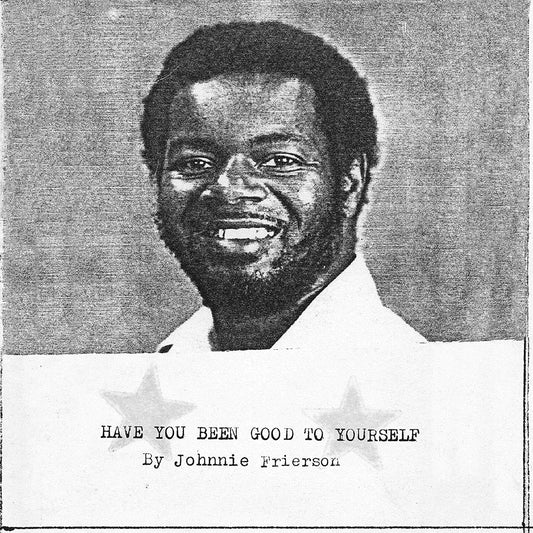Johnnie Frierson - Have You Been Good To Yourself? LP (Clear Vinyl, Limited to 500, OBI Strip)
