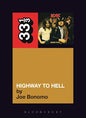 33 1/3 Book - AC/DC - Highway to Hell by Joe Bonomo