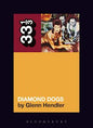 33 1/3 Book - David Bowie - Diamond Dogs by Glenn Hendler