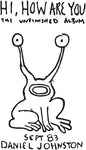 Daniel Johnston - Hi How Are You - Yip / Jump Music 3LP (35 Year Anniversary, Limited, Poster)