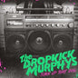 Dropkick Murphys - Turn Up That Dial LP