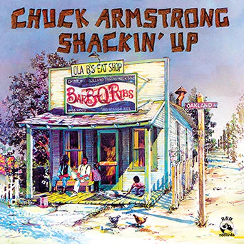 Chuck Armstrong - Shackin' Up LP (Limited Edition BBQ Sauce Red Vinyl, Limited to 1400)