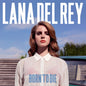 Lana Del Rey – Born To Die CD (Jewel Case)