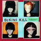 Bikini Kill - The Anti-Pleasure Dissertation 7"