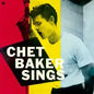 Chet Baker - Sings LP (Limited Edition, 180 Gram Vinyl, Bonus Track, Spain)