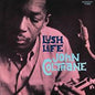 John Coltrane - Lush Life LP (Analogue Productions 180g 33rpm Audiophile MONO Edition)