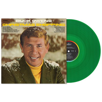 Buck Owens And His Buckaroos – Christmas Shopping LP (Green Vinyl)