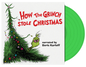 How The Grinch Stole Christmas - Soundtrack Album: Narrated by Boris Karloff LP (Green Vinyl)