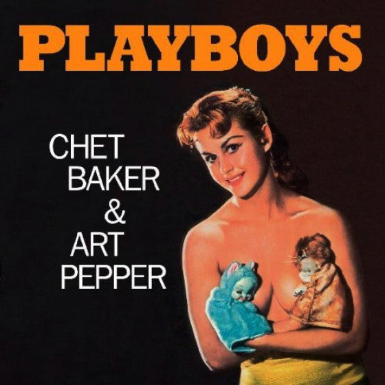 Chet Baker & Art Pepper - Playboys LP (Clear Vinyl)