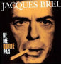 Jacques Brel - Ne Me Quitte Pas LP