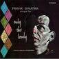 Frank Sinatra - Only the Lonely LP (Blue Colored Vinyl)
