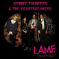 Johnny Thunders & The Heartbreakers - L.A.M.F. The Lost '77 Mixes (Gatefold)